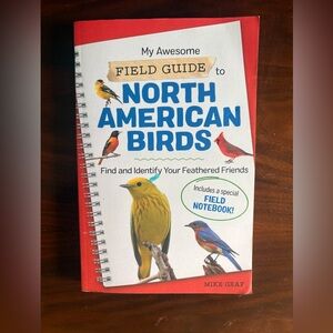 My Awesome Field Guide to North American Birds | Youth Birding | Nature